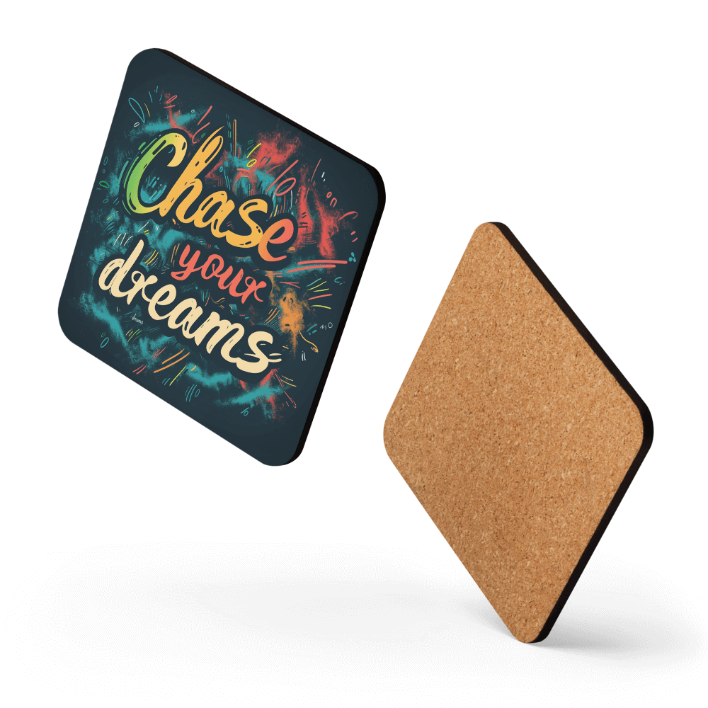 Chase Your Dreams Coaster